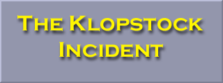 The Klopstock Incident