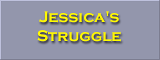 Jessica's Struggle