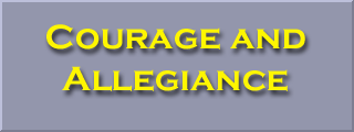 Courage and Allegiance