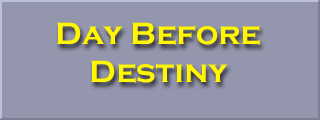 Day Before Destiny