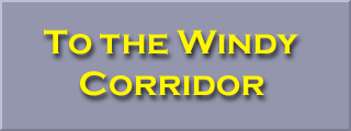 To the Windy Corridor
